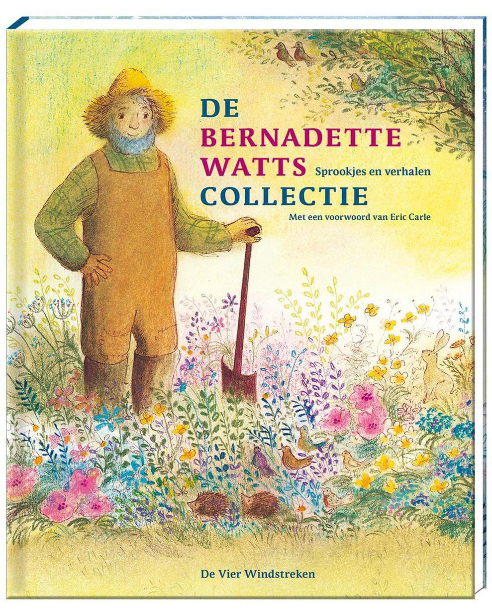 De Bernadette Watts collectie sprookjes en verhalen