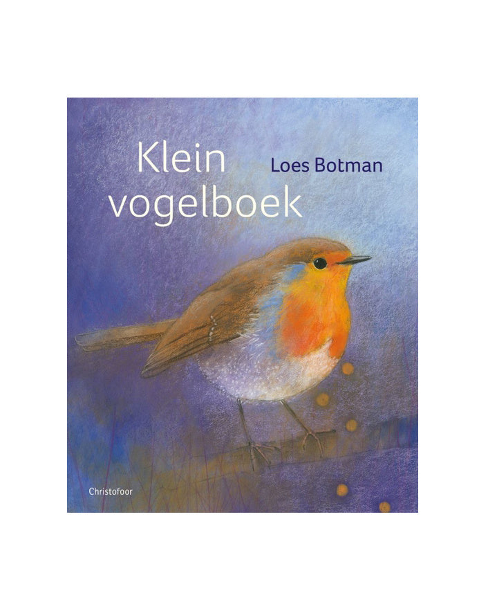Loes Botman Klein vogel boek 9789060388129
