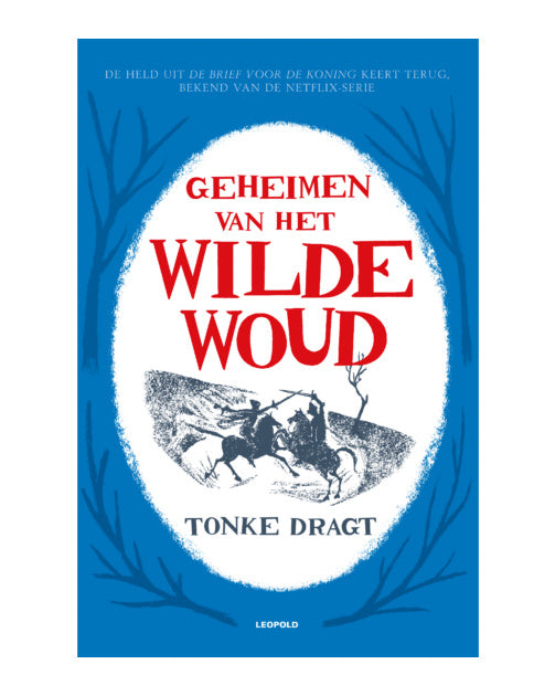 Tonke dragt geheimen van het wilde woud